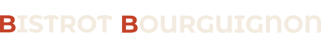 Restaurant à Beaune - Le Bistrot Bourguignon